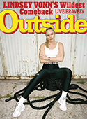 Outside magazine inspires participation in the world outside through award-winning coverage of the sports, people, places, adventures, discoveries, environmental issues, health as well as fitness, gea ...