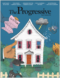 The Progressive is committed to the publication of articles and editorials that promote peaceful solutions to international disputes, the attainment of economic justice, and the protection of individu ...