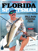 Catch more fish than you ever imagined in the most exciting outdoor state in the country with Florida Sportsman, the complete fishing magazine for Florida and the tropics. Devoted to fishing, boating  ...