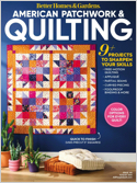 American Patchwork & Quilting magazine instructs and inspires quilters in all aspects of the art of quilt making. Each bimonthly issue features exclusive new projects from top designers, full-size pu ...