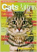 Cats & Kittens is the authority on everything associated with those fantastic felines. Learn how to take purr-fect cat photos. Discover the ten best cities in which to own pets. Differentiate between  ...