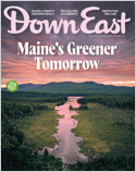 Down East magazine brings readers entertaining features and beautiful photographs that capture the essence of the state of Maine. Each monthly issue includes tips on hikes, inns, activities, eateries, ...