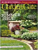 Grow the garden of your dreams with the help of Garden Gate magazine. Do-it yourself gardens with professional-looking results. Every issue of Garden Gate is packed with step-by-step, how-to help and  ...