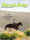 The premiere magazine for Western riders, every issue of Horse & Rider features articles on training by the country's leading experts, the latest on equine health care from top veterinarians, trail ri ...