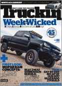 Truckin' magazine is the custom truck enthusiasts' bible! Each month it features road tests, product features and pictorials.  How-to articles address performance and technical aspects of custom truck ...
